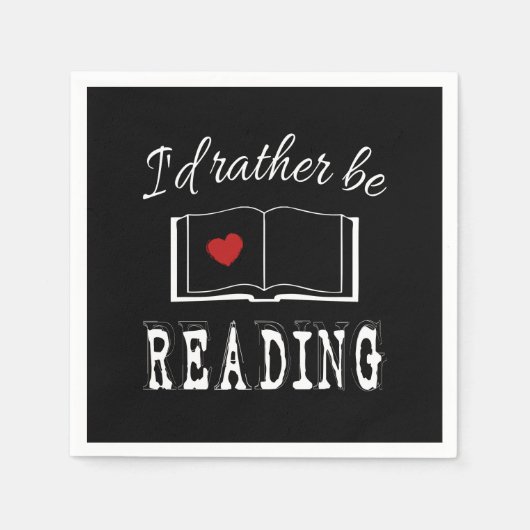 I'd rather be reading serviette (Vorderseite)