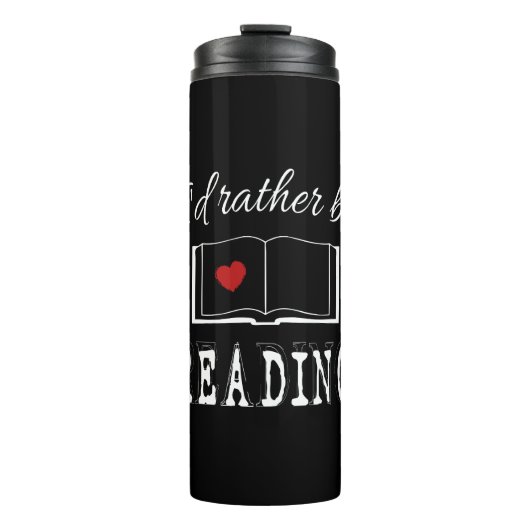 I'd rather be reading thermosbecher (Vorderseite)