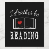 I'd rather be reading weinetikett (Einzelnes Label)