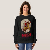 I'd Rather Be Riding Horses Stable Riding Rider Sweatshirt (Vorne ganz)
