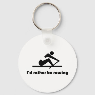 I'd rather be rowing schlüsselanhänger