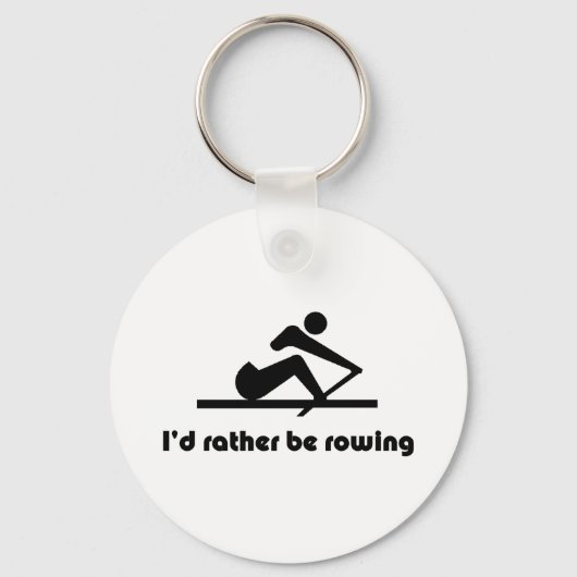 I'd rather be rowing schlüsselanhänger (Vorderseite)