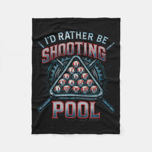 I'd Rather Be Shooting Ol 8 Ball Player Billiards  Fleecedecke (Vorderseite)