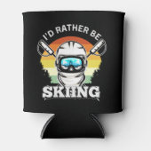 I'd Rather be Skiing, Funny skier Gift Dosenkühler (Vorderseite)