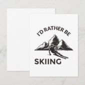 Id Rather Be Skiing - Skier Geschenk, Wintersport (Vorne/Hinten)