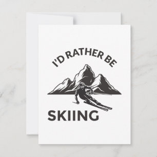 Id Rather Be Skiing - Skier Geschenk, Wintersport