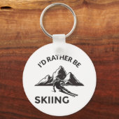 Id Rather Be Skiing - Skier Geschenk, Wintersport Schlüsselanhänger (Vorderseite)