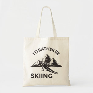 Id Rather Be Skiing - Skier Geschenk, Wintersport Tragetasche