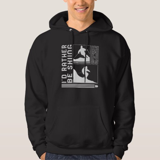 I'd Rather Be Skiing Skiing Skier Winter Snowboard Hoodie (Vorderseite)