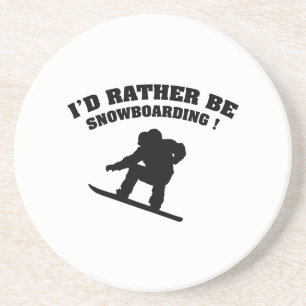 I'd Rather Be Snowboarding Sandstein Untersetzer