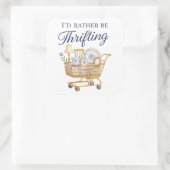 I'd Rather Be Thrifting Sticker (Tasche)