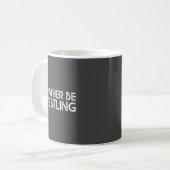I'd Rather Be Wrestling Funny Wrestler Quotes Boys Kaffeetasse (Vorderseite Links)