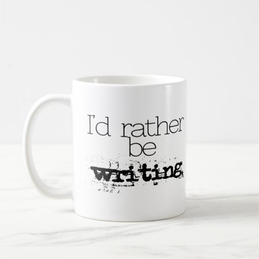 I'd Rather Be Writing Mug Kaffeetasse (Links)
