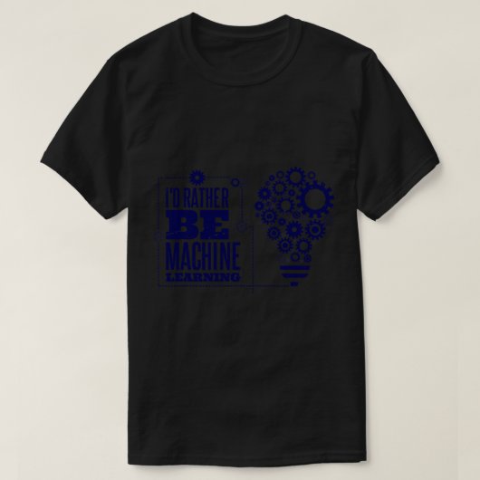 ID sei eher maschinelles Lernen Computerwissenscha T-Shirt (Design vorne)