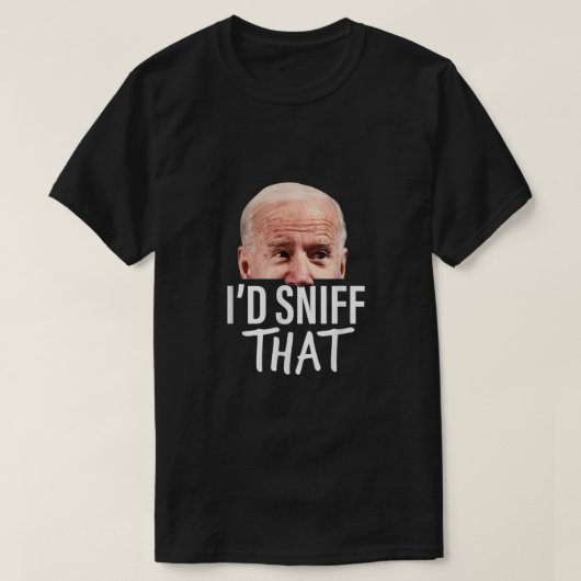 Id Sniff That Anti Joe Biden Tshirt Funny Parody (Design vorne)