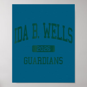 Ida b. wells High School Abschlussklasse 2026 Port Poster