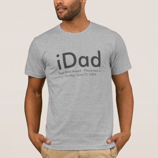 iDad T - Shirt - Beste iDad Auszeichnung Datum (Vorderseite)