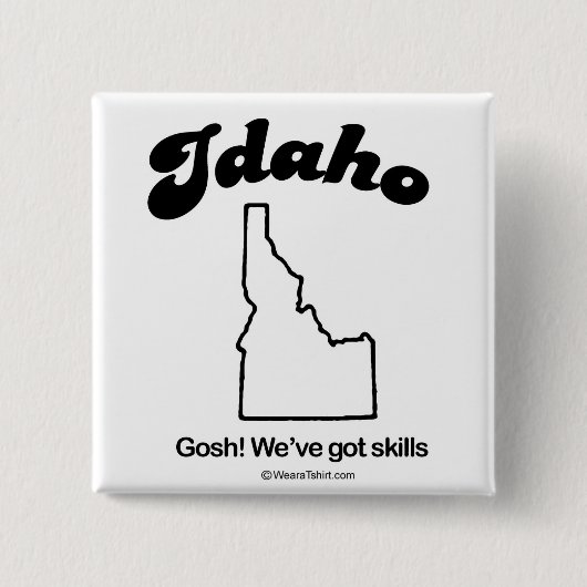 IDAHO - "IDAHO-STAATS-MOTTO" T - Shirts und Gang Button (Vorderseite)