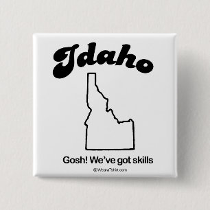 IDAHO - "IDAHO-STAATS-MOTTO" T - Shirts und Gang Button