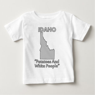 Idaho - Kartoffeln und weiße Menschen Baby T-shirt