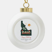 Idaho Map Happy Holidays Keramik Kugel-Ornament (Vorderseite)