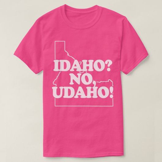 Idaho No Udaho lustiges Sprichwort sarkastische Ne T-Shirt (Design vorne)