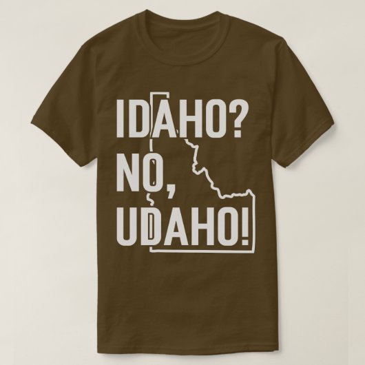 Idaho No Udaho TShirt (Design vorne)