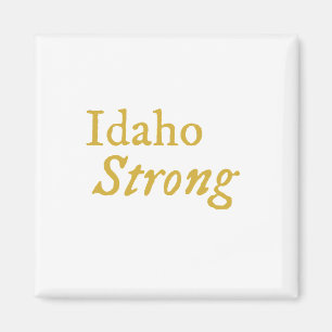 Idaho Strong Magnet