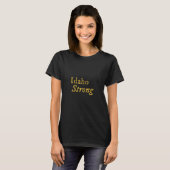 Idaho Strong T-Shirt (Vorne ganz)