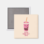 Ideal für mich boba Perltee kawaii pink Magnet (Vorderseite/Rückseite)