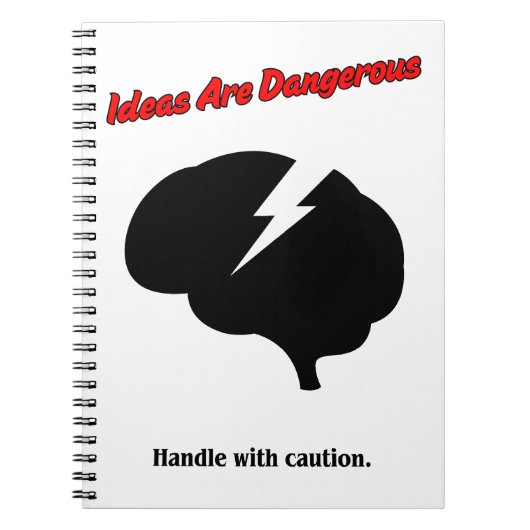 Ideas Are Dangerous – Think Boldly Notizblock (Vorderseite)