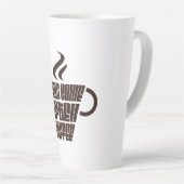 Ideas Come After Coffee – Trendy Vertical Milchtasse (Rechte Ecke)