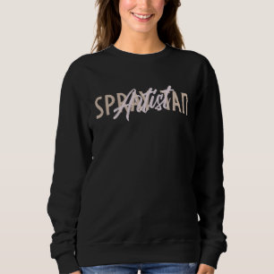 Idee für Tan Slayer Händler Spray Tan Künstler Spr Sweatshirt