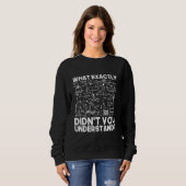 Idee Physikalische Mathematik Physik Funny Science Sweatshirt (Vorne ganz)