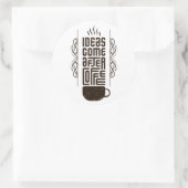 Ideen kommen nach Kaffee, trendige Typografie-Buch Runder Aufkleber (Tasche)