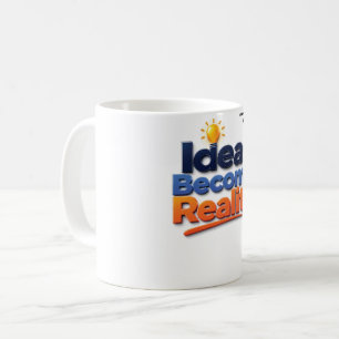 Ideen werden Wirklichkeit Kaffeetasse