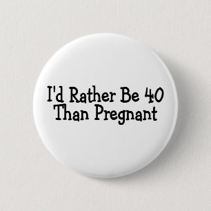Identifikation ist eher 40 als schwanger button