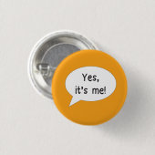 Identifikationsname Abzeichen ja, ich bin's Button (Vorne & Hinten)