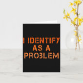 Identifiziere mich als ein Problem Humor Sarcastic Karte (Gelbe Blume)