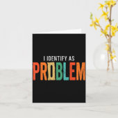 Identifiziere mich als ein Problem Lustiger Humor  Karte (Gelbe Blume)