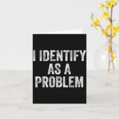 Identifiziere mich als ein Problem Lustiger Humor Karte (Gelbe Blume)