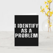 Identifiziere Mich Als Ein Problem Lustiger Humor Karte (Gelbe Blume)