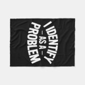 Identifiziere mich als Problem Lustiger sarkastisc Fleecedecke (Vorderseite (Horizontal))