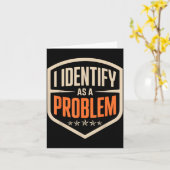 Identifiziere mich als Problem Lustiger sarkastisc Karte (Gelbe Blume)