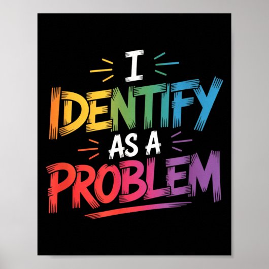 Identifiziere mich als Problem Lustiger sarkastisc Poster (Vorne)
