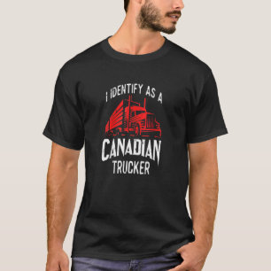 Identifizieren als kanadischer LKW-Konvoi 2022 T-Shirt