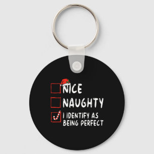 Identifizieren Sie sich als perfekte Fun Naughty N Schlüsselanhänger