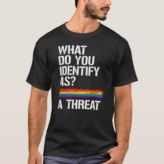 Identifizierung als Bedrohung T-Shirt (Vorderseite)
