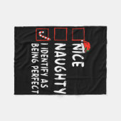 Identify As Perfect Fun Naughty Nice List Christma Fleecedecke (Vorderseite (Horizontal))