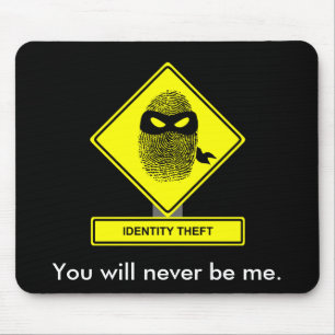 Identitäts-Diebstahl Mousepad